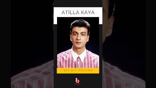 Atilla Kaya - Git Git Yoluna