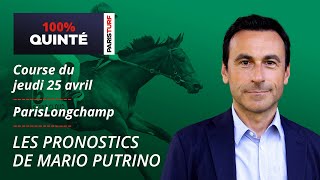 Pronostics Quinté PMU - 100% Quinté du Jeudi 25 avril à ParisLongchamp