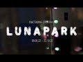 Выставка-спектакль «LUNAPARK»