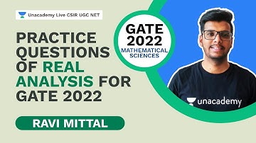 Practice Questions of Real Analysis for GATE 2022 | CSIR 2021 | Mathematical Sciences | Ravi Mittal