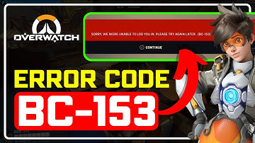 How to Fix BC-153 Login Error in Overwatch 2 || Fix Bc-153 Error on Windows 11/10[100% WORKING]