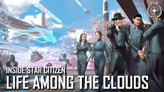 Inside Star Citizen: Life Among the Clouds | Winter 2020