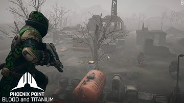 Phoenix Point: Blood & Titanium - Legend - Part 6