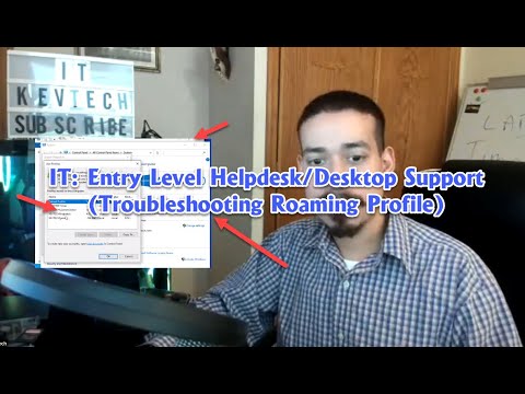 IT: Entry Level Helpdesk/Desktop Support (Troubleshooting Roaming Profile)