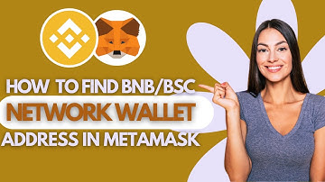 How To Find BNB / BSC Network Wallet Address in Metamask (Easy Step)