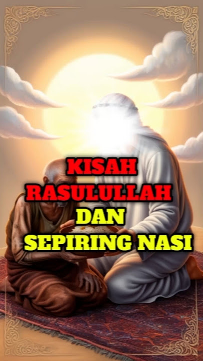 Kisah Rasulullah dan fakir miskin #feedshorts #membantusesama #kisahislami