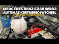Mercedes - Benz C230 W203 - Automatikgetriebe Ölverlust / Ölwannendichtung und Ölwechsel