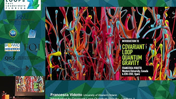 Francesca Vidotto: Covariant Loop Quantum Gravity - Lecture 1 - Loops