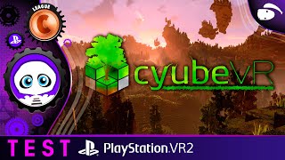 PSVR2 : CYUBE VR, un jeu de construction inspiré de MineCraft sur PlayStation VR2 - TEST