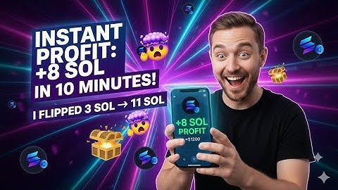 🤯 INSTANT PROFIT: +8 SOL ($1100) in 10 Minutes! See HOW TO REPLICATE THIS (Guide: 3 SOL → 11 SOL)
