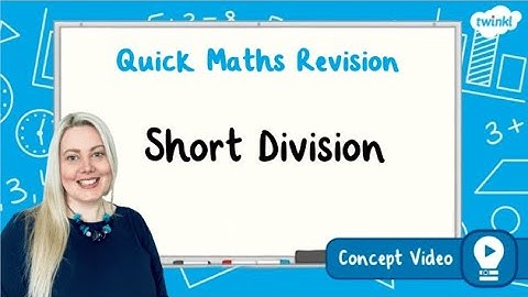 What Is Short Division? | KS2 Maths Concept for Kids