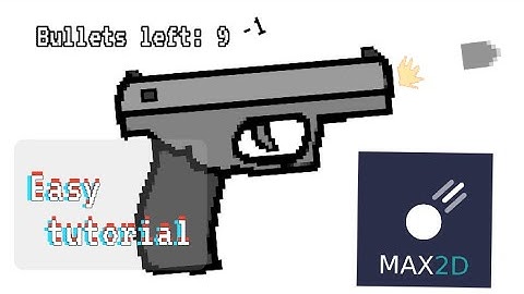 How to make gun ammunation system in Max 2d 🔫