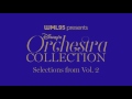 Selections from Disney's Orchestra Collection, Vol. 2
