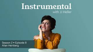 Instrumental With JJ Heller - Season 2 • Episode 8 • Allan Heinberg