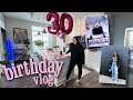 30th BIRTHDAY VLOGGGGG! spend the day with me, life chats, and events!