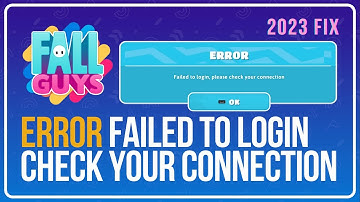FALL GUYS Error FAILED TO LOGIN, Please Check Your Connection FIX