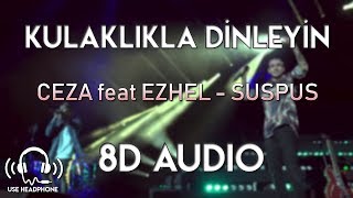 CEZA feat EZHEL - SUSPUS (8D AUDIO) Resimi