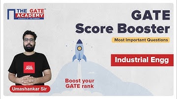 Part 1: Industrial Engineering for GATE 2022 ME | Full Revision | GATE Score Booster