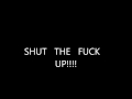 Miniature de la vidéo de la chanson Shut The Fuck Up (Skit)