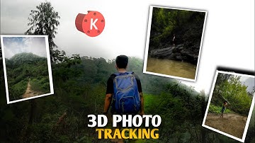 3D Photo Tracking Tutorial On Kinemaster | Android Editing Tutorial |  Bangladesh