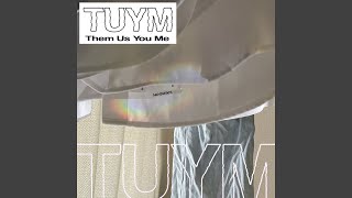 Them Us You Me