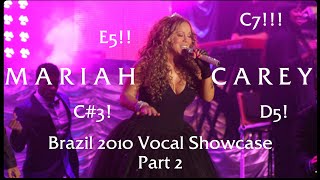 Part 2 – Mariah Carey Live in Brazil 2010 Vocal Showcase