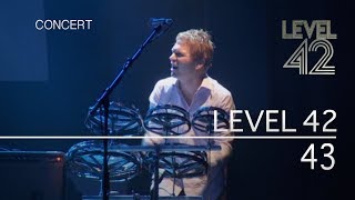 Level 42 - 43 (30th Anniversary World Tour 22.10.2010) OFFICIAL