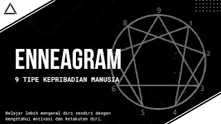 9 Tipe Kepribadian Manusia | Apa Tipe Kepribadianmu? | Enneagram