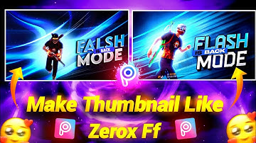 How To Make Thumbnail Like @ZeroxFF // Zerox FF Jaisa Thumbnail Kaise Banaye 😍🤩