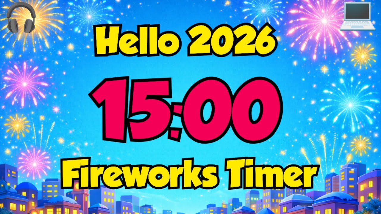 15 Minutes Timer for New Year 2026 🎇 Start Fresh & Stay Focused - YouTube