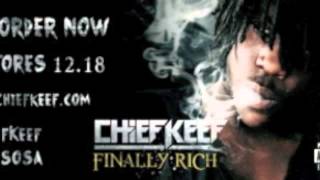 Chief Keef - Hate Being Sober (Finally Rich) Full Song