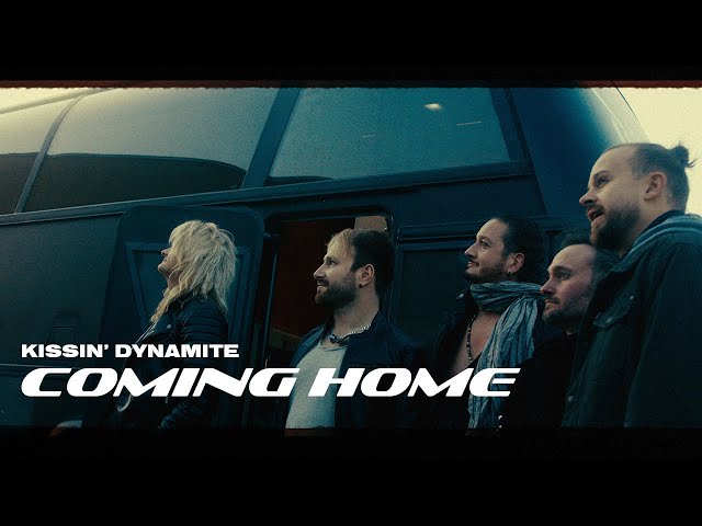 Kissin' Dynamite - Coming Home