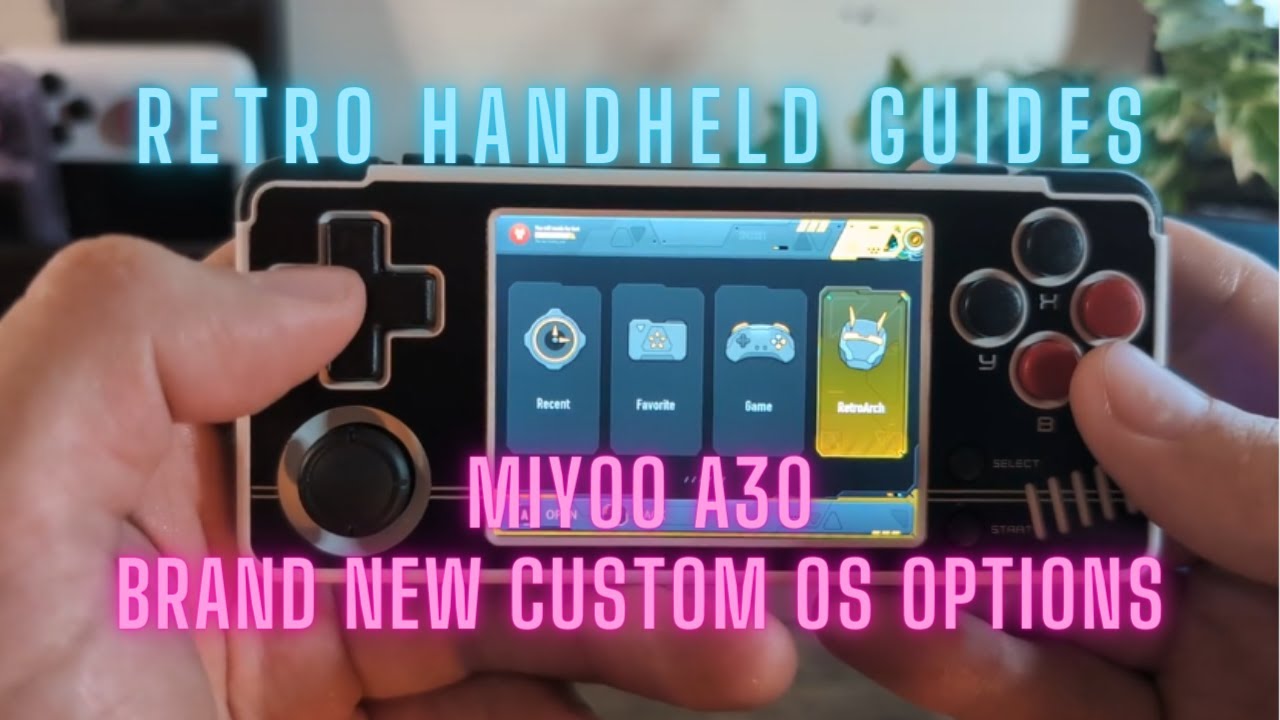 Miyoo A30 Brand New Custom OS Options - YouTube