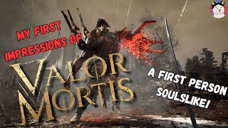 Would a First Person Soulslike Be Good - My First Impressions of Valor Mortis