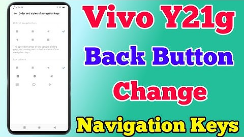 Vivo Y21g Back Button change Kaise Kare || How To Change Navigation Keys On Vivo Y21g