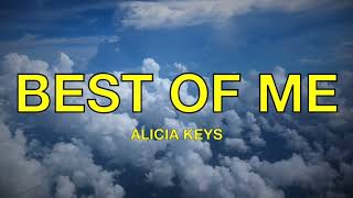 Alicia Keys - Best of Me - Lyrics