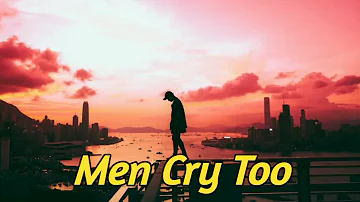Mista Ruler - Men Cry Too ❤️