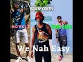 Mowgly x bawse cartel x noah seas  we na easy