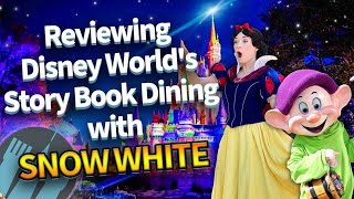 Reviewing EVERY Restaurant in Disney World -- Story Book Dining at Artist Point with Snow White