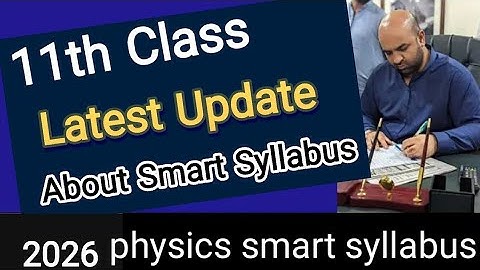 11th class physics smart syllabus 2026 | physics 11th smart syllabus 2026 | 11th smart syllabus 2026