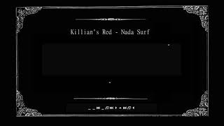 Killian&#39;s Red - Nada Surf (lyrics video)