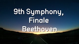 9th Symphony, Finale - Beethoven