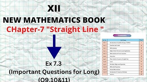 XII Mathematics New Book| Chapter 7 Ex 7.3 Questions 9,10&11 | Sindh board