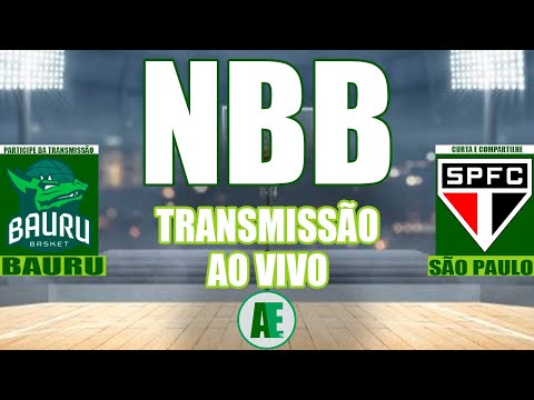 AO VIVO - BAURU X SÃO PAULO - NBB - NARRAÇÃO 