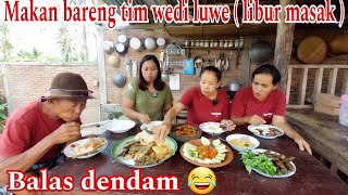 BALAS DENDAM😂‼️MAKAN BARENG TIM WEDI LUWE