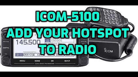Icom  ID 5100 Add your Hotspot to Radio