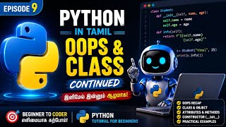 🚀 Python in Tamil – Episode 9: OOPS & Class Continued