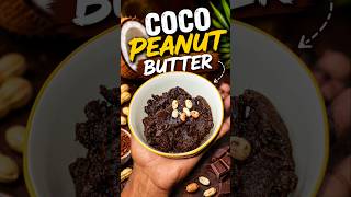 Coco peanut butter #recipeoftheday #peanutbutter #peanut #recipes #recipe #recipevideo #recipeshorts