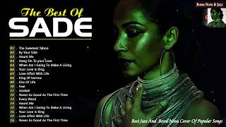 Best Songs of Sade 🔉 Sade Greatest Hits Full Album - Sade Hits by Bossa Nova & Jazz  1,206 views 3 weeks ago 1 hour, 54 minutes