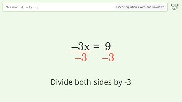 Linear equation with one unknown: Solve 4x-7x=9 step-by-step solution